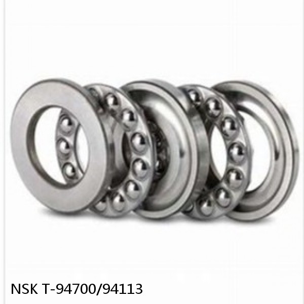 T-94700/94113 NSK Double Direction Thrust Bearings