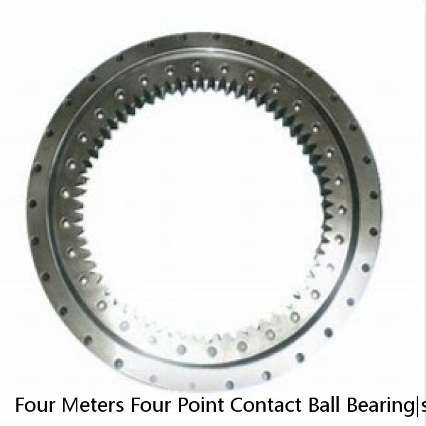 Four Meters Four Point Contact Ball Bearing|slewing Bearing