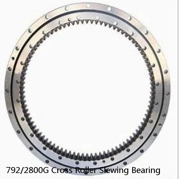 792/2800G Cross Roller Slewing Bearing