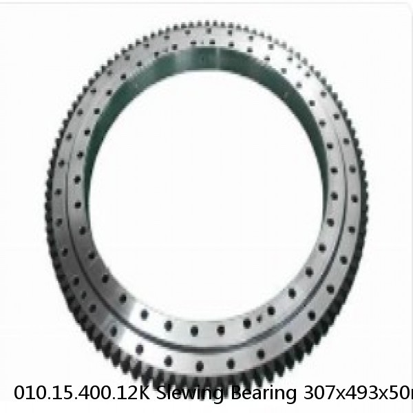 010.15.400.12K Slewing Bearing 307x493x50mm