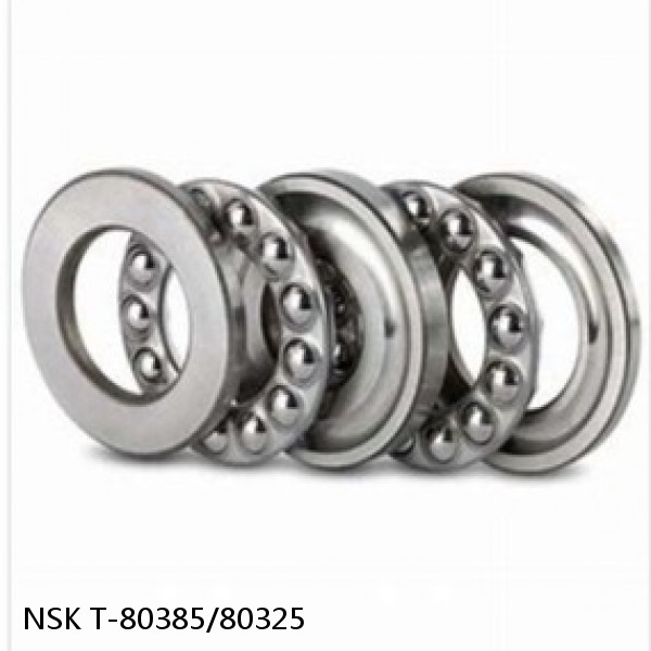 T-80385/80325 NSK Double Direction Thrust Bearings